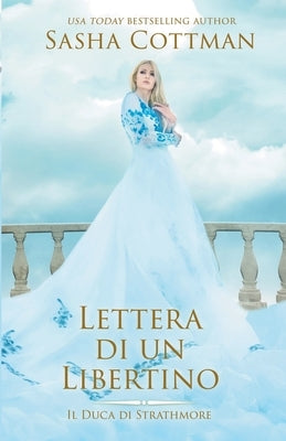 Lettera di un Libertino by Cottman, Sasha