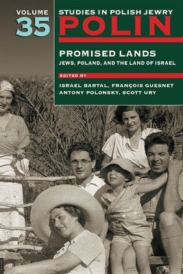 Polin: Studies in Polish Jewry Volume 35 by Bartal, Israel