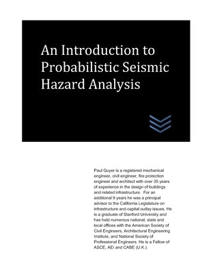 An Introduction to Probabilistic Seismic Hazard Analysis by Guyer, J. Paul
