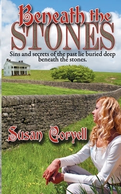 Beneath the Stones by Coryell, Susan