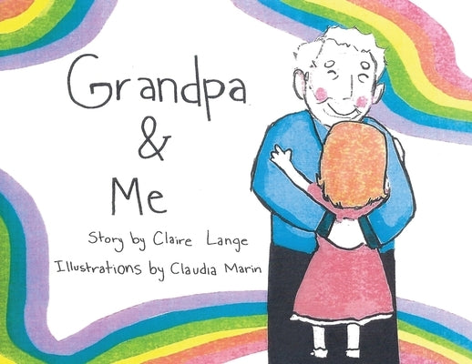 Grandpa & Me by Lange, Claire