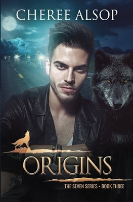 Origins: The Seven Series Book 3 by Alsop, Cheree