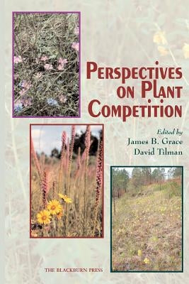 Perspectives on Plant Competition by Grace, James B.