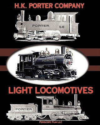 Light Locomotives by Porter Company, H. K.