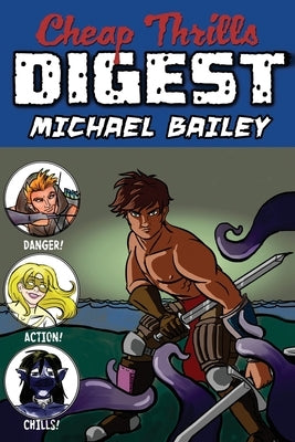 Cheap Thrills Digest by Tremblay, Julie