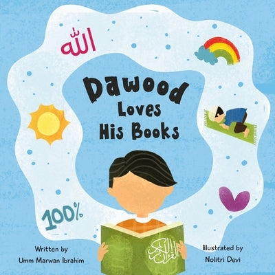 Dawood Loves His Books by Ibrahim, Umm Marwan