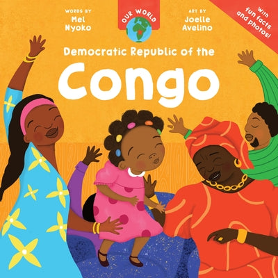 Our World: Democratic Republic of the Congo by Nyoko, Mel