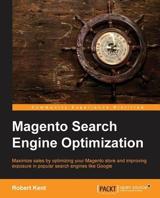 Magento Search Engine Optimization by Kent, Robert