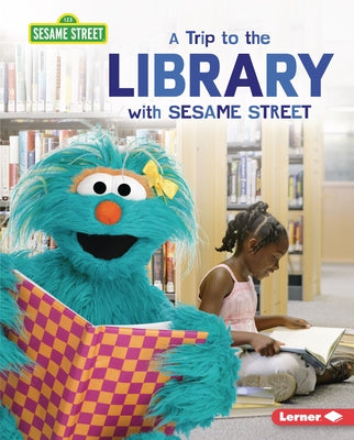 A Trip to the Library with Sesame Street (R) by Peterson, Christy