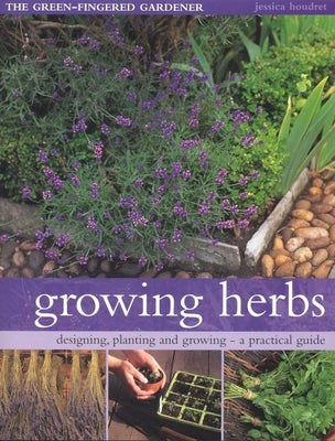 Growing Herbs by Houdret, Jessica