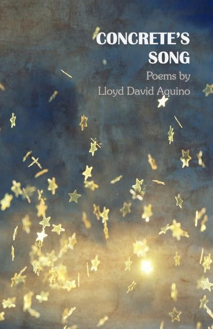 Concrete's Song by Aquino, Lloyd David