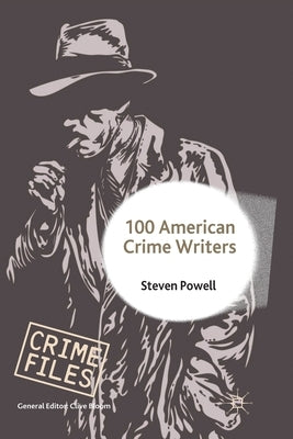100 American Crime Writers by Powell, S.