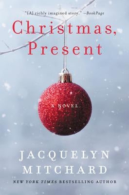 Christmas, Present by Mitchard, Jacquelyn
