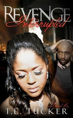 Revenge Interrupted by Conant, Paul W.