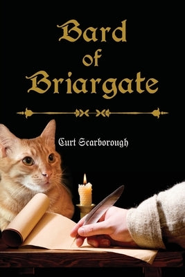 Bard of Briargate by Scarborough, Curt