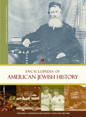Encyclopedia of American Jewish History: [2 Volumes] by Norwood, Stephen H.