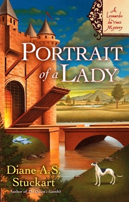 Portrait of a Lady: A Leonardo DaVinci Mystery by Stuckart, Diane A. S.