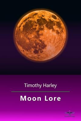 Moon Lore by Oezkan, S. Levent