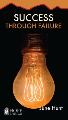 Success Through Failure by Hunt, June