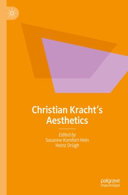 Christian Kracht's Aesthetics by Komfort-Hein, Susanne