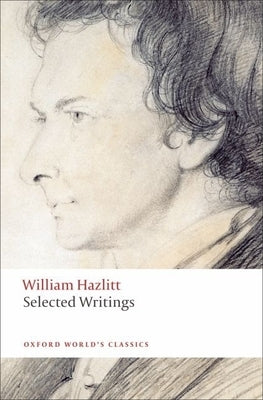 Selected Writings by Hazlitt, William