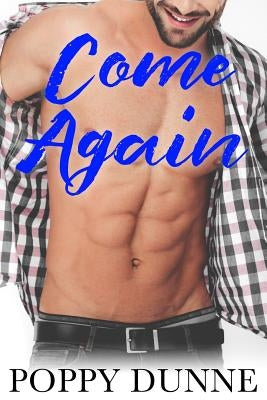 Come Again by Dunne, Poppy
