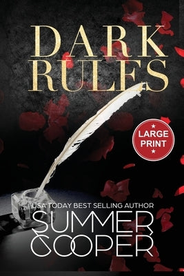 Dark Rules: A Dark Billionaire Steamy Contemporary Romance (Large Print) by Cooper, Summer