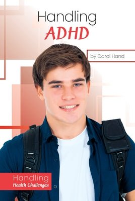 Handling ADHD by Hand, Carol