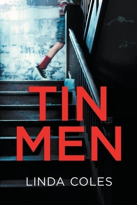 Tin Men by Coles, Linda