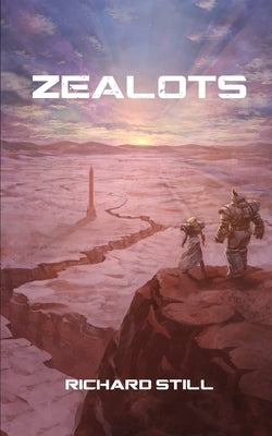 Zealots by Still, Richard