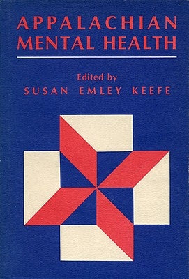 Appalachian Mental Health by Keefe, Susan E.