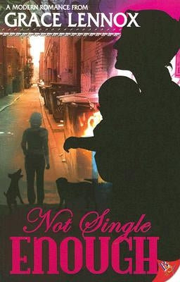 Not Single Enough by Lennox, Grace