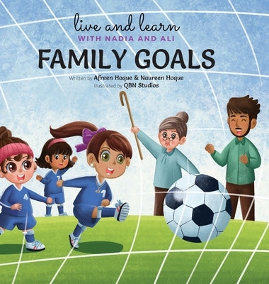Family Goals by Hoque, Naureen