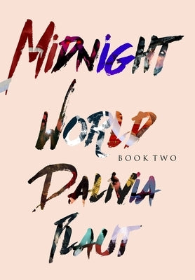 Midnight World: Book Two by Plaut, Dalivia