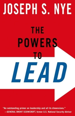 The Powers to Lead by Nye, Joseph