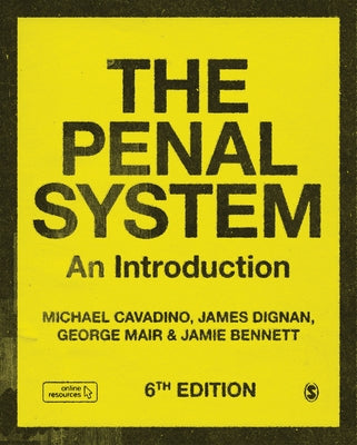 The Penal System: An Introduction by Cavadino, Mick