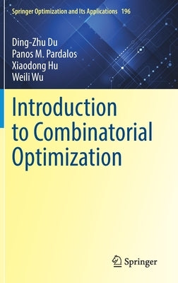 Introduction to Combinatorial Optimization by Du, Ding-Zhu