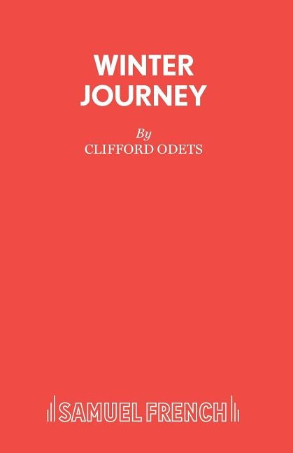 Winter Journey by Odets, Clifford