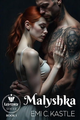 Malyshka: Levedev Series Book 1 by C. Kastle, Emi