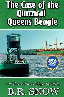 The Case of the Quizzical Queens Beagle by Snow, B. R.