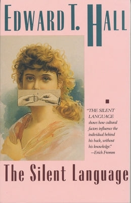 The Silent Language by Hall, Edward T.