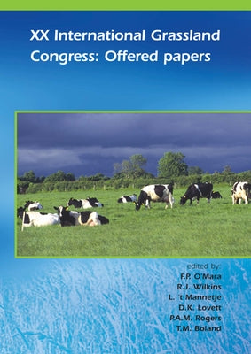 XX International Grassland Conference: Offered Papers by O'Mara, F. P.
