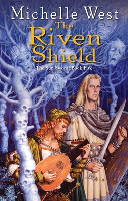 The Riven Shield by West, Michelle