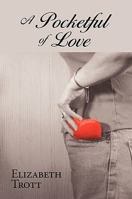A Pocketful of Love by Trott, Elizabeth