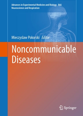 Noncommunicable Diseases by Pokorski, Mieczyslaw