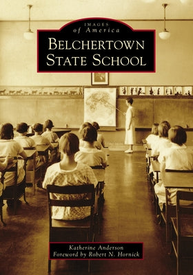 Belchertown State School by Benson Anderson, Katherine