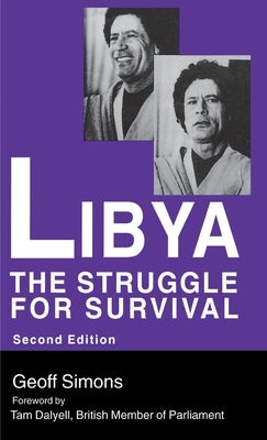 Libya: The Struggle for Survival by Simons, G. L.