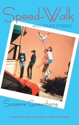 Speed-Walk and Other Stories by Greenberg, Suzanne