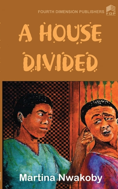 A House Divided by Nwakoby, M.
