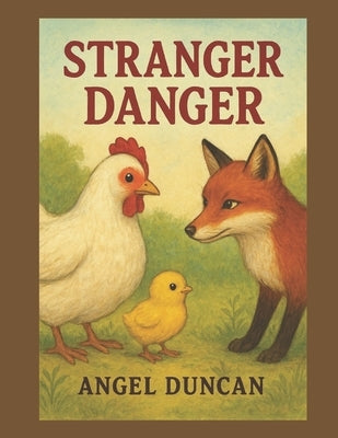 Stranger Danger by Duncan, Angel